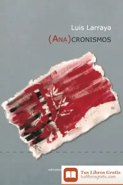 Descargar (Ana)Cronismos de Luis Larraya