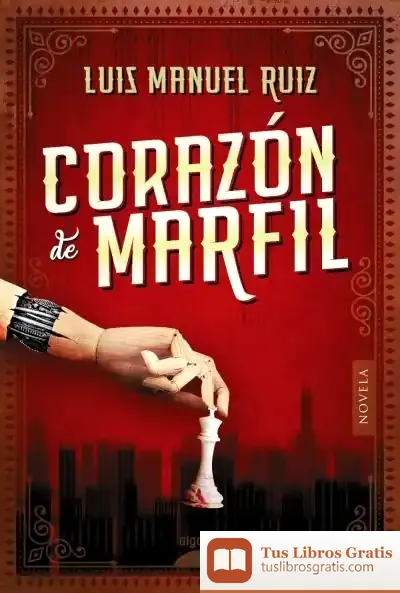 Descargar Corazón De Marfil de Luis Manuel Ruiz García