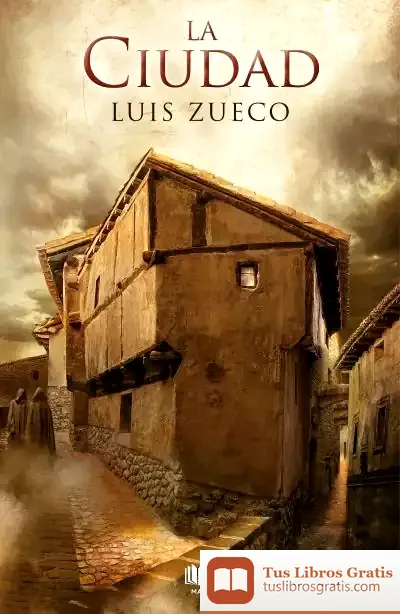 Descargar Ciudad, La de Luis Manuel Zueco Jiménez