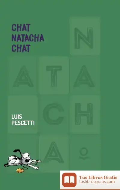 Descargar Chat, Natacha, Chat de Luis María Pescetti
