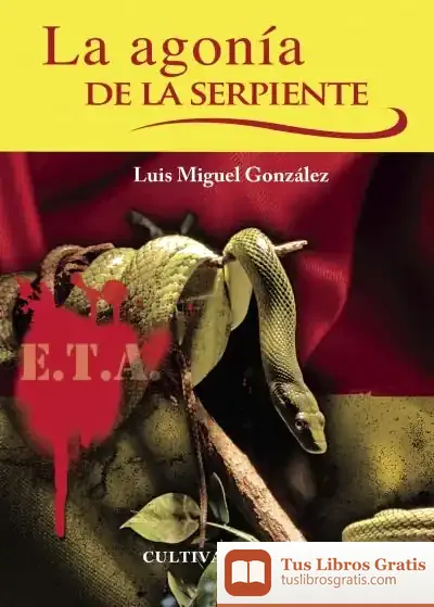 Descargar La Agonía De La Serpiente de André Comte-sponville