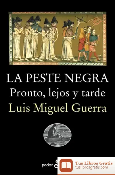 Descargar La Peste Negra (Bolsillo) de José María Merino