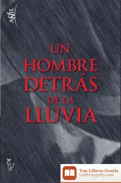 Descargar Un Hombre Detrás De La Lluvia de Laurence Sterne