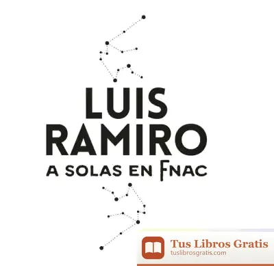 Descargar Luis Ramiro A Solas En Fnac