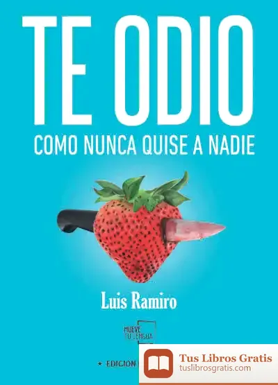 Descargar Te Odio Como Nunca Quise A Nadie