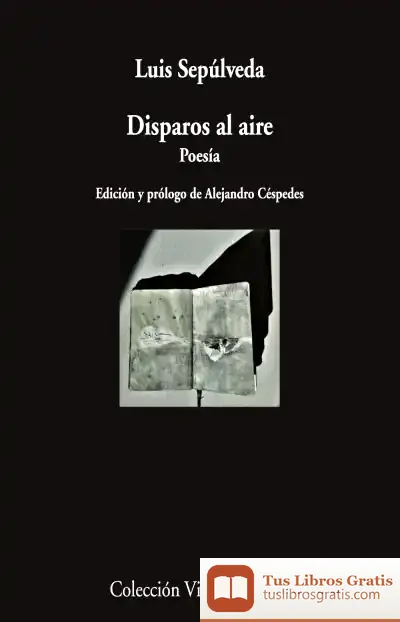 Descargar Disparos Al Aire de Luis Sepúlveda