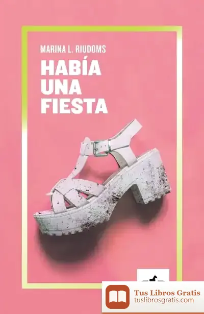 Descargar Había Una Fiesta