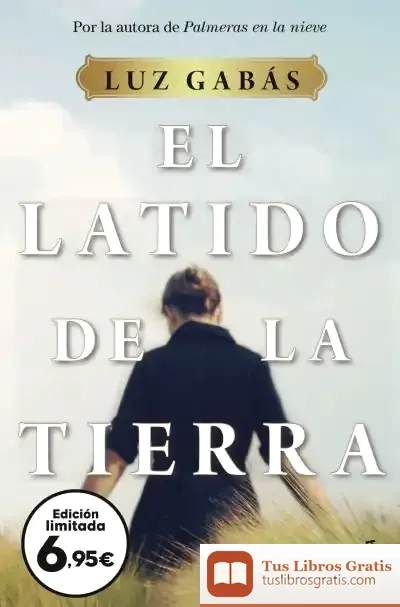 Descargar El Latido De La Tierra de Luz Gabás