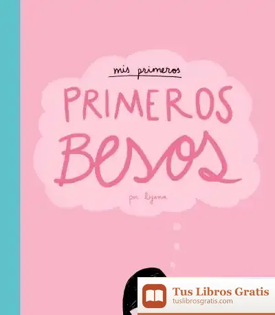 Descargar Mis Primeros, Primeros Besos