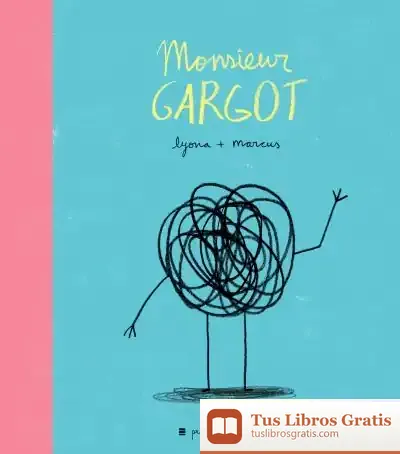Descargar Monsieur Gargot