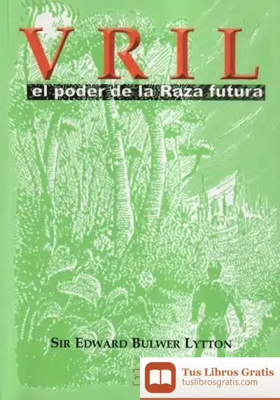 Descargar Vril, El Poder De La Raza Futura
