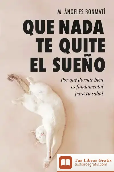 Descargar Que Nada Te Quite El Sueño