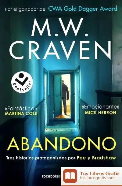 Descargar Abandono (Serie Washington Poe) de M. W. Craven