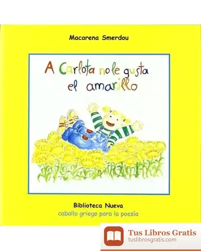 Descargar A Carlota No Le Gusta El Amarillo