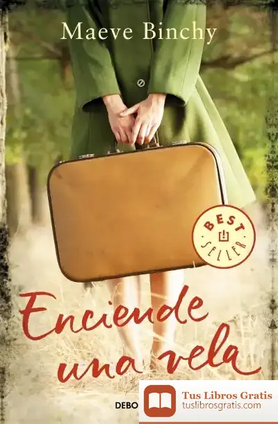Descargar Enciende Una Vela de Maeve Binchy