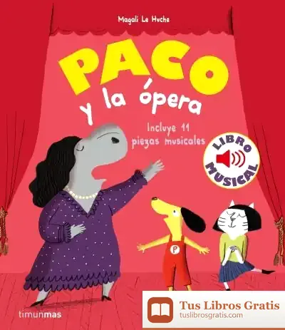 Descargar Paco Y La Ópera de Magali Le Huche