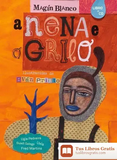 Descargar A Nena E O Grilo de Magín Blanco García