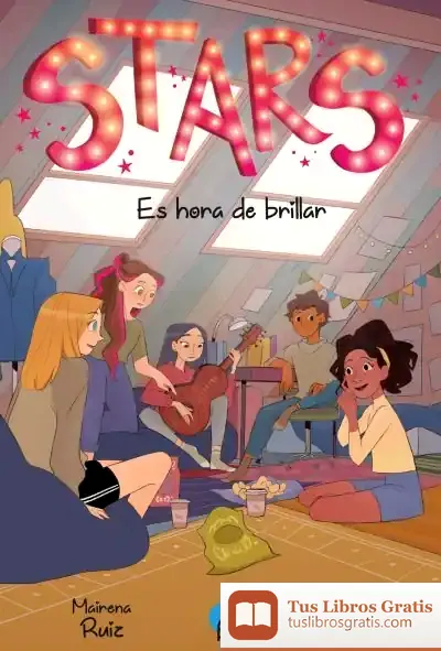 Descargar Stars 2. Es Hora De Brillar de Mairena Ruiz