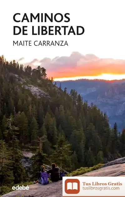 Descargar Caminos De Libertad de Maite Carranza