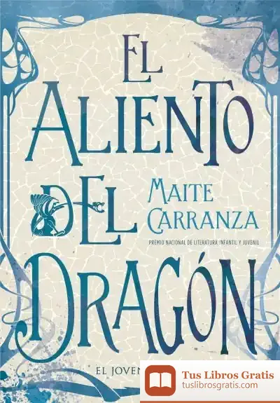 Descargar El Aliento Del Dragón de Maite Carranza