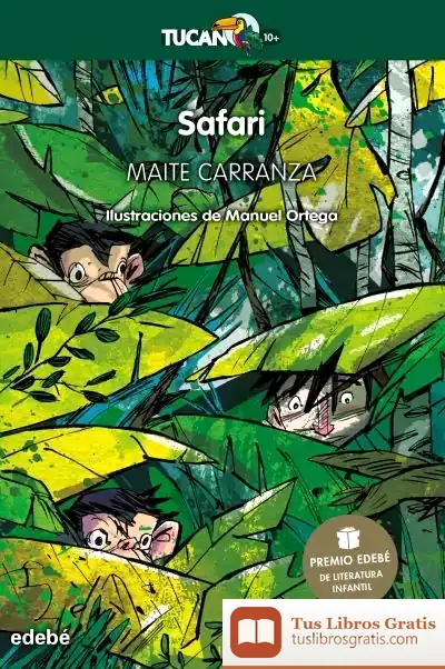 Descargar Safari. Premio Literatura Infantil 2019 de Maite Carranza