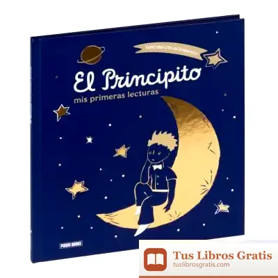 Descargar El Principito, Mis Primeras Lecturas - Edición Coleccionista de Imma Pla