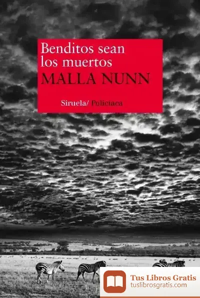Descargar Benditos Sean Los Muertos de Malla Nunn