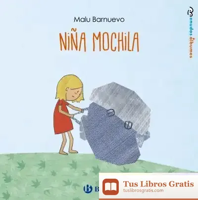 Descargar La Niña Y Su Mochila