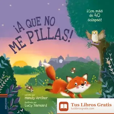 Descargar ¡A Que No Me Pillas! de Mandy Archer