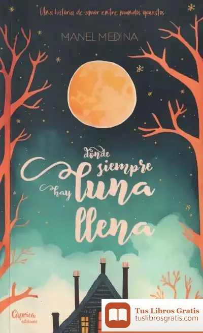 Descargar Donde Siempre Hay Luna Llena