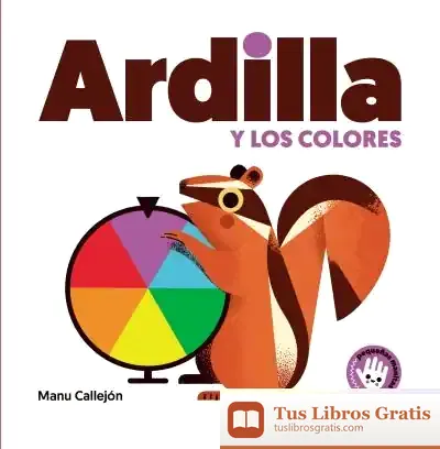 Descargar Ardilla Y Los Colores (Pequeñas Manitas)