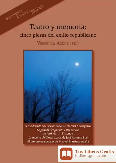 Descargar Teatro Y Memoria de Manuel Altolaguirre