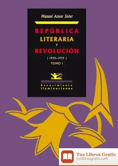 Descargar República Literaria Y Revolución de Manuel Aznar Soler