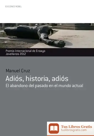 Descargar Adios Historia Adios de Manuel Cruz