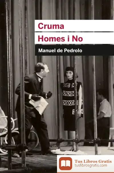Descargar Cruma I Homes I No de Manuel de Pedrolo