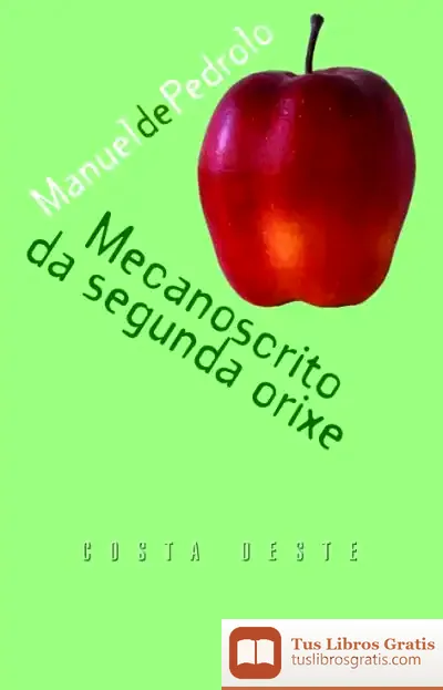 Descargar Mecanoscrito Da Segunda Orixe de Manuel de Pedrolo