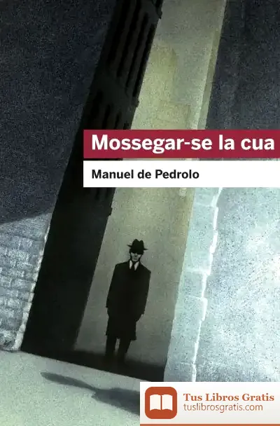 Descargar Mossegar-Se La Cua de Manuel de Pedrolo