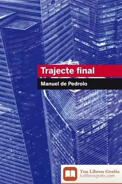 Descargar Trajecte Final de Manuel de Pedrolo