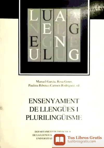 Descargar Ensenyament De Llengües I Plurilingüisme de Manuel García