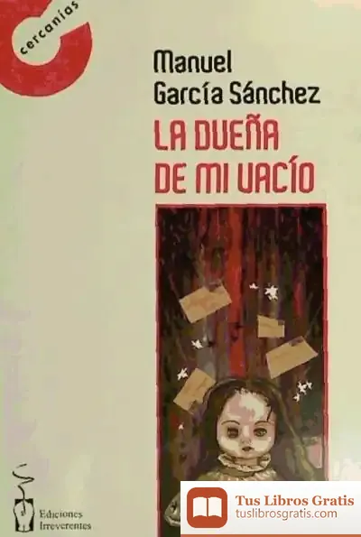 Descargar Dueña De Mi Vacio, La de Manuel García Sánchez