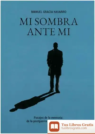 Descargar Mi Sombra Ante Mí