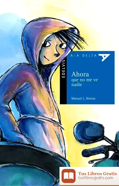 Descargar Ahora Que No Me Ve Nadie de Manuel L. Alonso