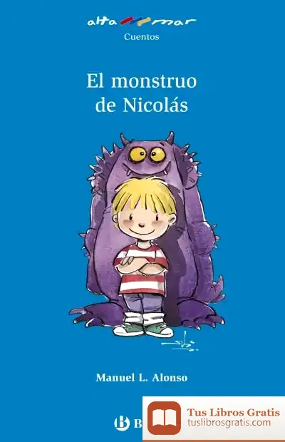 Descargar El Monstruo De Nicolás de Manuel L. Alonso