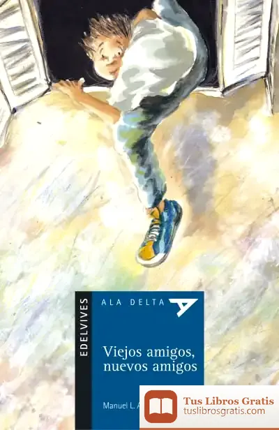 Descargar Viejos Amigos, Nuevos Amigos de Manuel L. Alonso