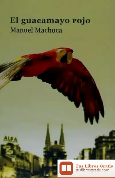 Descargar El Guacamayo Rojo