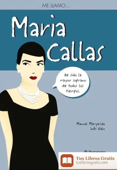 Descargar Me Llamo...Maria Callas