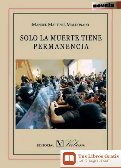 Descargar Solo La Muerte Tiene Permanencia