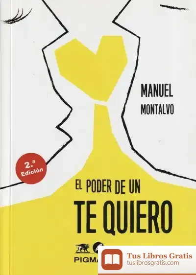 Descargar El Poder De Un Te Quiero de Manuel Montalvo
