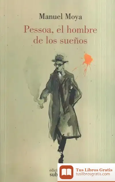 Descargar Pessoa, El Hombre De Los Sueños