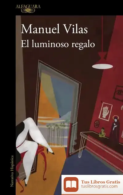 Descargar El Luminoso Regalo de Manuel Vilas